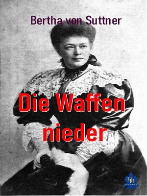 cover image of Die Waffen nieder